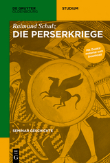 Die Perserkriege - Raimund Schulz
