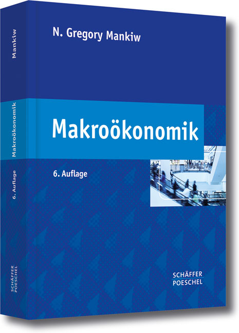 Makro&ouml;konomik - N. Gregory Mankiw