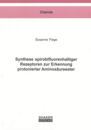 Synthese spirobifluorenhaltiger Rezeptoren zur Erkennung protonierter Aminosäureester