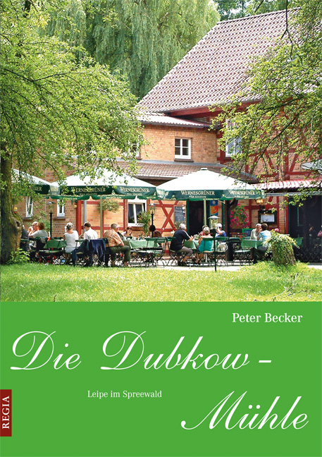 Die Dubkow-M&uuml;hle - 