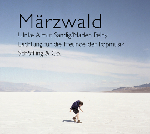 M&auml;rzwald - Ulrike Almut Sandig, Marlen Pelny