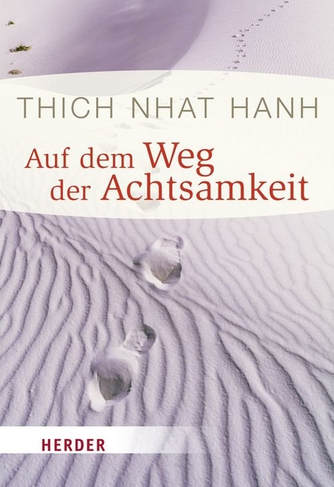Auf dem Weg der Achtsamkeit -  Thich Nhat Hanh