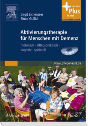 Aktivierungstherapie f&uuml;r Menschen mit Demenz - MAKS - 