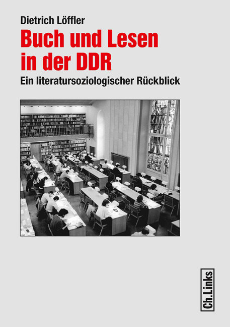 Buch und Lesen in der DDR - Dietrich L&ouml;ffler