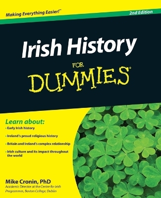 Irish History For Dummies - Mike Cronin