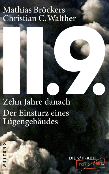 11.9. - zehn Jahre danach - Mathias Br&ouml;ckers, Christian C. Walther