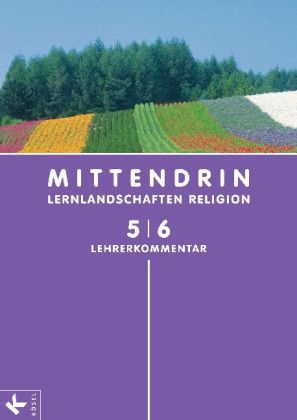 MITTENDRIN 5/6 LK Sek I - Esther Krause, Ann-Kathrin Buchm&uuml;ller, Christoph Klemp, Clau&szlig; Peter Sajak, Gabriele Otten