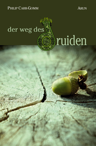 Der Weg des Druiden - Philip Carr-Gomm