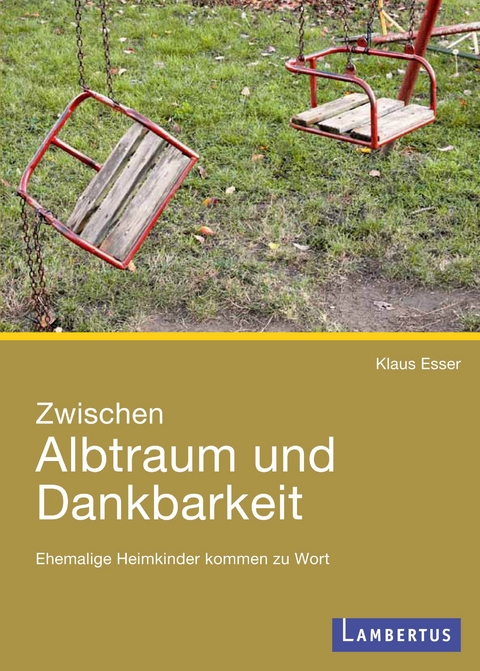 Zwischen Albtraum und Dankbarkeit - Klaus Esser