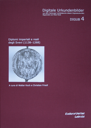 Diplomi imperliali e reali degli Svevi (1138-1268)