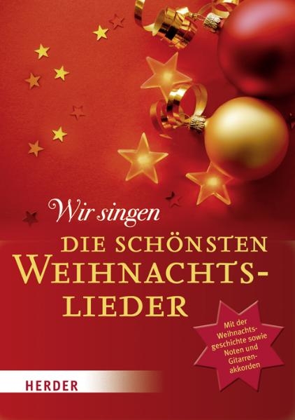 Wir singen die sch&ouml;nsten Weihnachtslieder