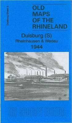 Duisburg South, Rheinhausen & Wedau 1944 - Alan Godfrey