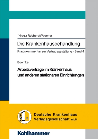 Arbeitsvertragsgestaltung im Krankenhaus und anderen Einrichtungen des Gesundheitswesens