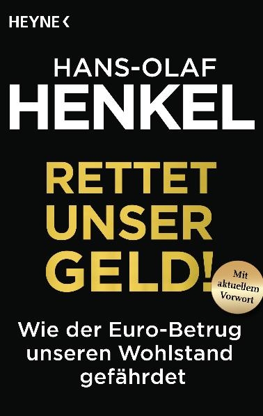Rettet unser Geld! - Hans-Olaf Henkel