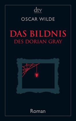 Das Bildnis des Dorian Gray - Oscar Wilde