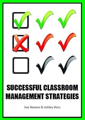 Successful Classroom Management Strategies Secondary CD - Sue Neame, Ashley D. Ross