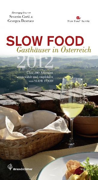 Slow Food Gasthäuser in Österreich 2012