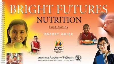 Bright Futures Nutrition Pocket Guide - Katrina Holt