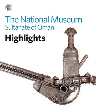 National Museum, Sultanate of Oman: Highlights