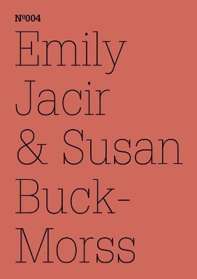 Emily Jacir & Susan Buck-Morss - Susan Buck-Morss, Emily Jacir