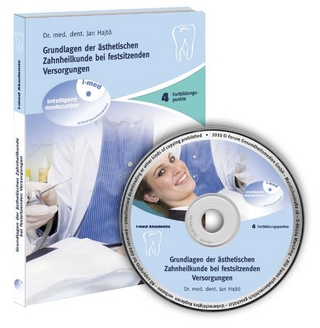 Grundlagen der Ästhetischen Zahnheilkunde bei festsitzenden Versorgungen