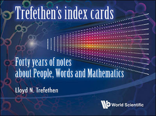 Trefethen's Index Cards: Forty Years Of Notes About People, Words And Mathematics