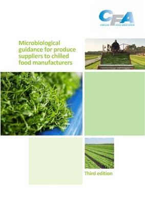 Microbiological Guidance for Produce Suppliers to Chilled Food Manufacturers