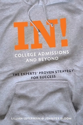 In! College Admissions and Beyond - Lillian Luterman