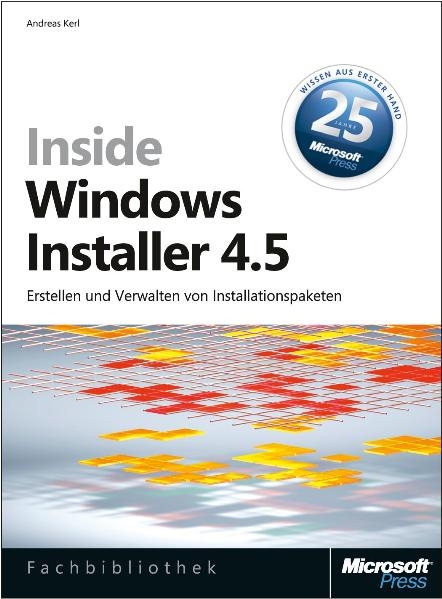 Inside Windows Installer 4.5 - Andreas Kerl
