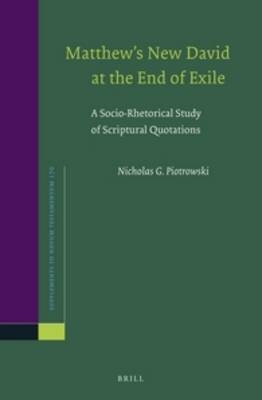 Matthew&rsquo;s New David at the End of Exile - Nicholas G. Piotrowski