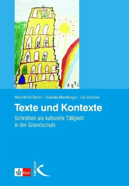 Texte und Kontexte - Mechthild Dehn, Daniela Merklinger, Lis Sch&uuml;ler