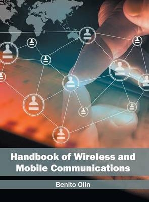 Handbook of Wireless and Mobile Communications - 