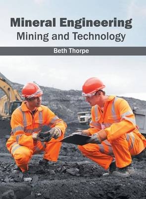 Mineral Engineering: Mining and Technology