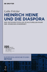 Heinrich Heine und die Diaspora - Lydia Fritzlar