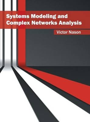 Systems Modeling and Complex Networks Analysis - 