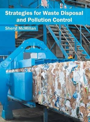 Strategies for Waste Disposal and Pollution Control - 