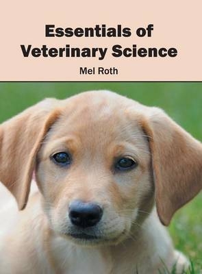 Essentials of Veterinary Science - 