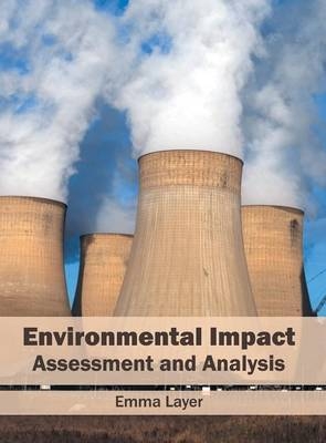 Environmental Impact: Assessment and Analysis - 