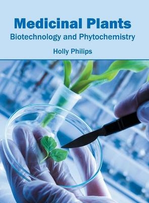 Medicinal Plants: Biotechnology and Phytochemistry