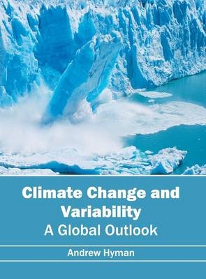 Climate Change and Variability: A Global Outlook - 