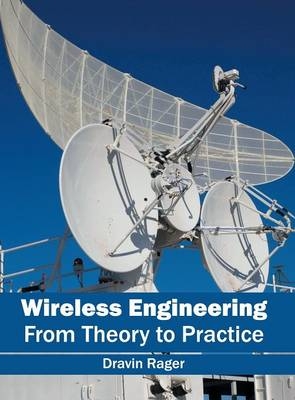 Wireless Engineering: From Theory to Practice - 