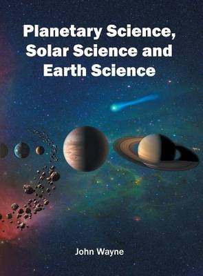 Planetary Science, Solar Science and Earth Science - 