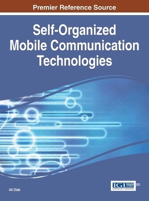 Self-Organized Mobile Communication Technologies - 