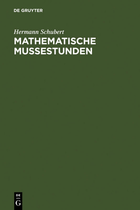 Mathematische Mußestunden - Hermann Schubert