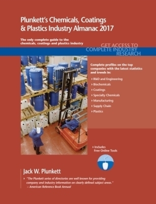 Plunkett's Chemicals, Coatings & Plastics Industry Almanac 2017 - Jack W. Plunkett
