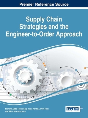 Supply Chain Strategies and the Engineer-to-Order Approach - 