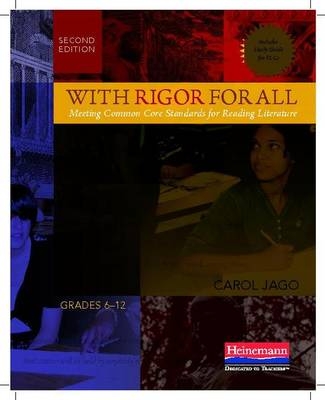 With Rigor for All, Second Edition - University Carol Jago