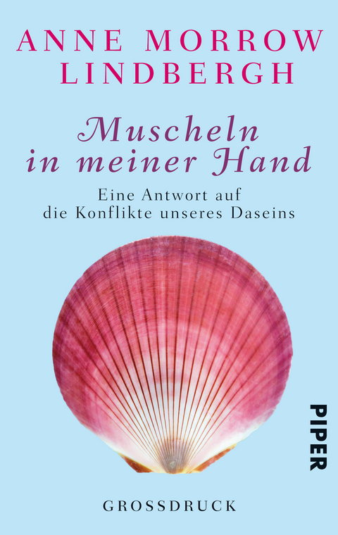 Muscheln in meiner Hand - Anne Morrow Lindbergh
