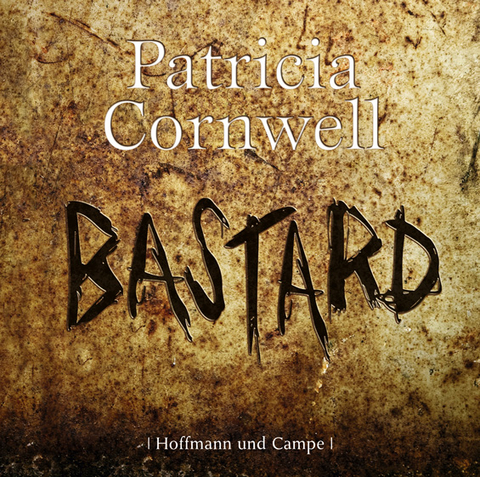 Bastard - Patricia Cornwell