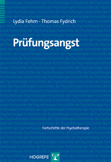 Pr&uuml;fungsangst - Lydia Fehm, Thomas Fydrich